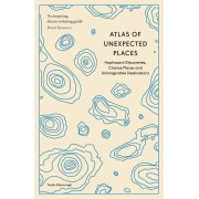 Atlas of Unexpected Places